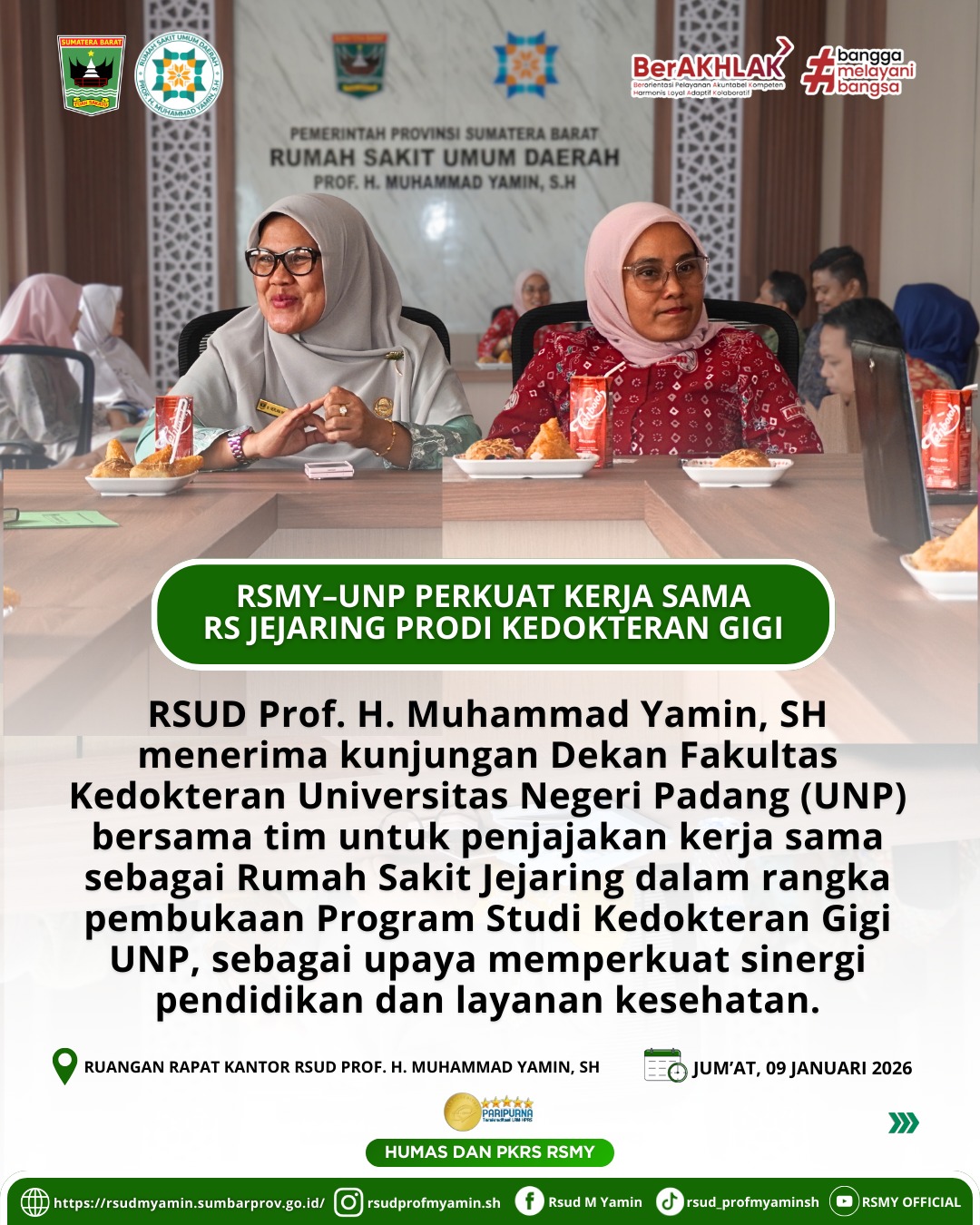 Kunjungan Dekan Fakultas Kedokteran Universitas Negeri Padang (UNP) bersama tim dalam rangka penjajakan dan penguatan kerja sama sebagai Rumah Sakit Jejaring untuk pembukaan Program Studi Kedokteran Gigi Universitas Negeri Padang.