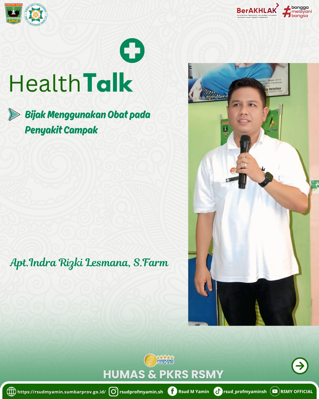  Penyuluhan Kesehatan Dengan Tema Materi : Bijak Menggunakan Obat Pada Penyakit Campak.