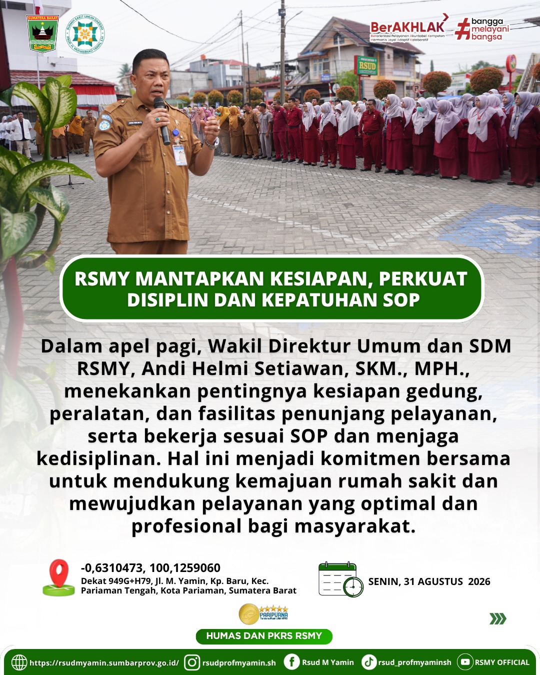 Apel Pagi Dengan Tema :  Mantapkan Kesiapan, Perkuat Disiplin Dan Kepatuhan SOP