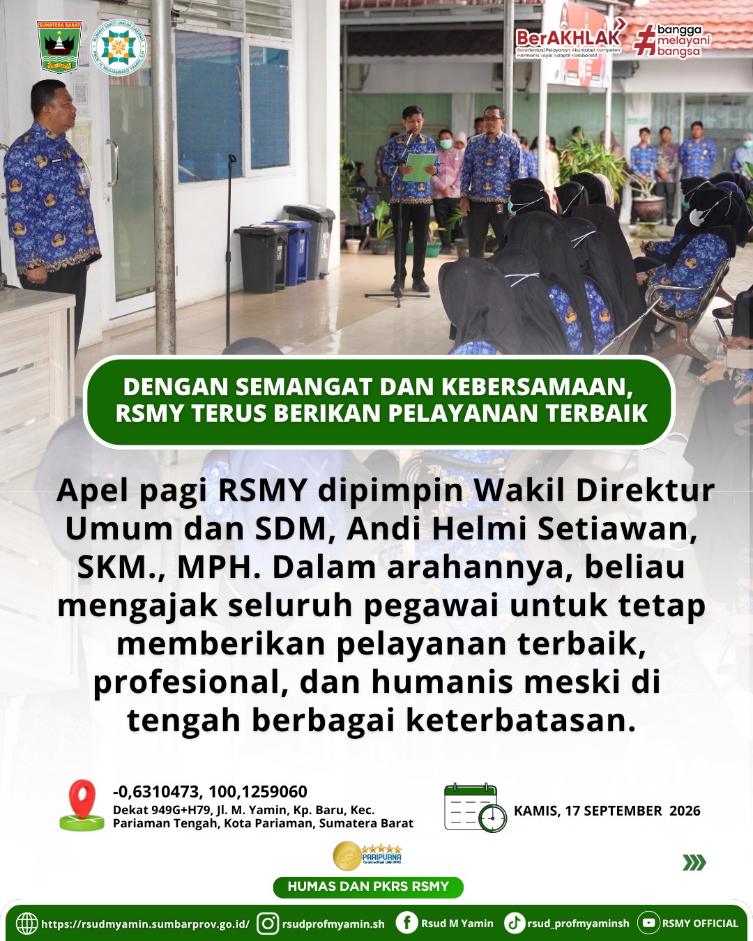 Apel Pagi Dengan Tema : Dengan Semangat Dan Kebersamaan, RSMY Terus Berikan Pelayanan Terbaik