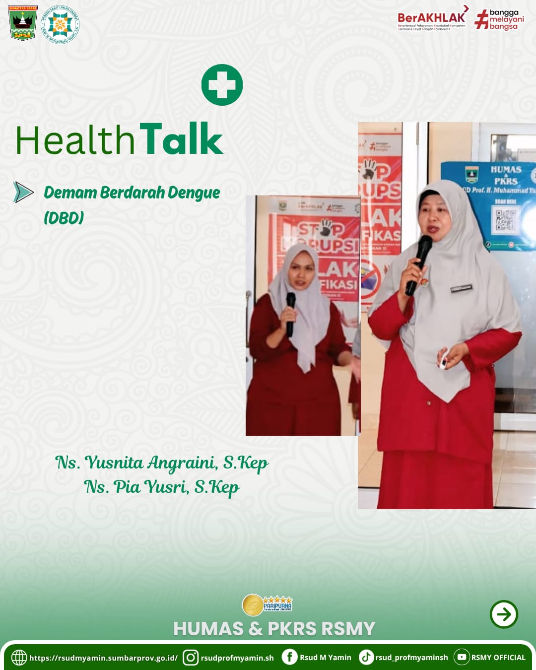 Penyuluhan Kesehatan Dengan Tema :  Demam Berdarah Dengue (DBD)