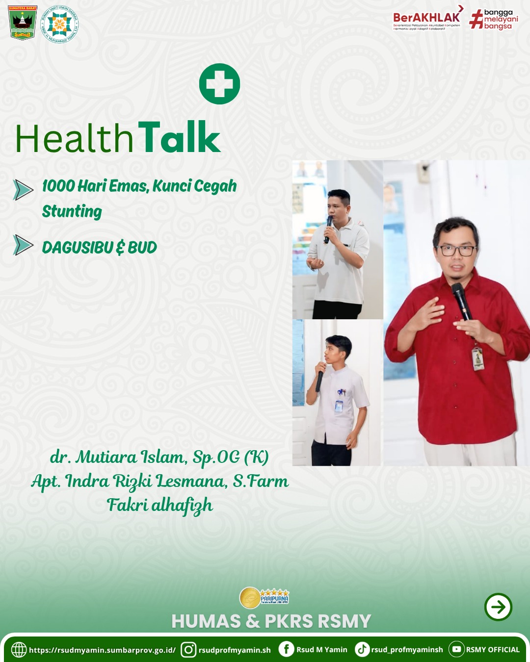 Penyuluhan Kesehatan Dengan Tema :  1.000 Hari Emas, Kunci Cegah Stunting! Dan DAGUSIBU & BUD